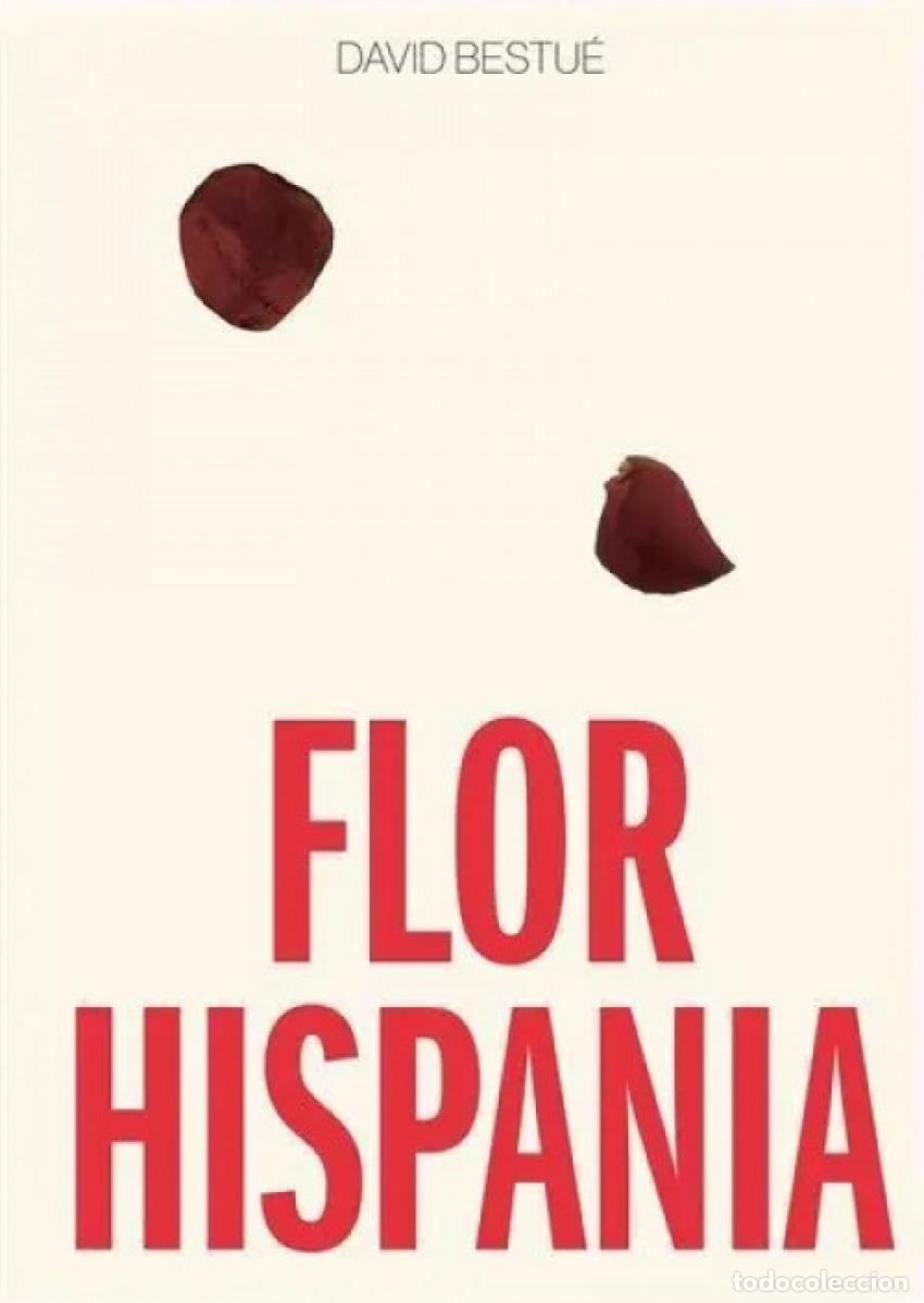 Libri: FLOR HISPANIA - Bestu&eacute;, David