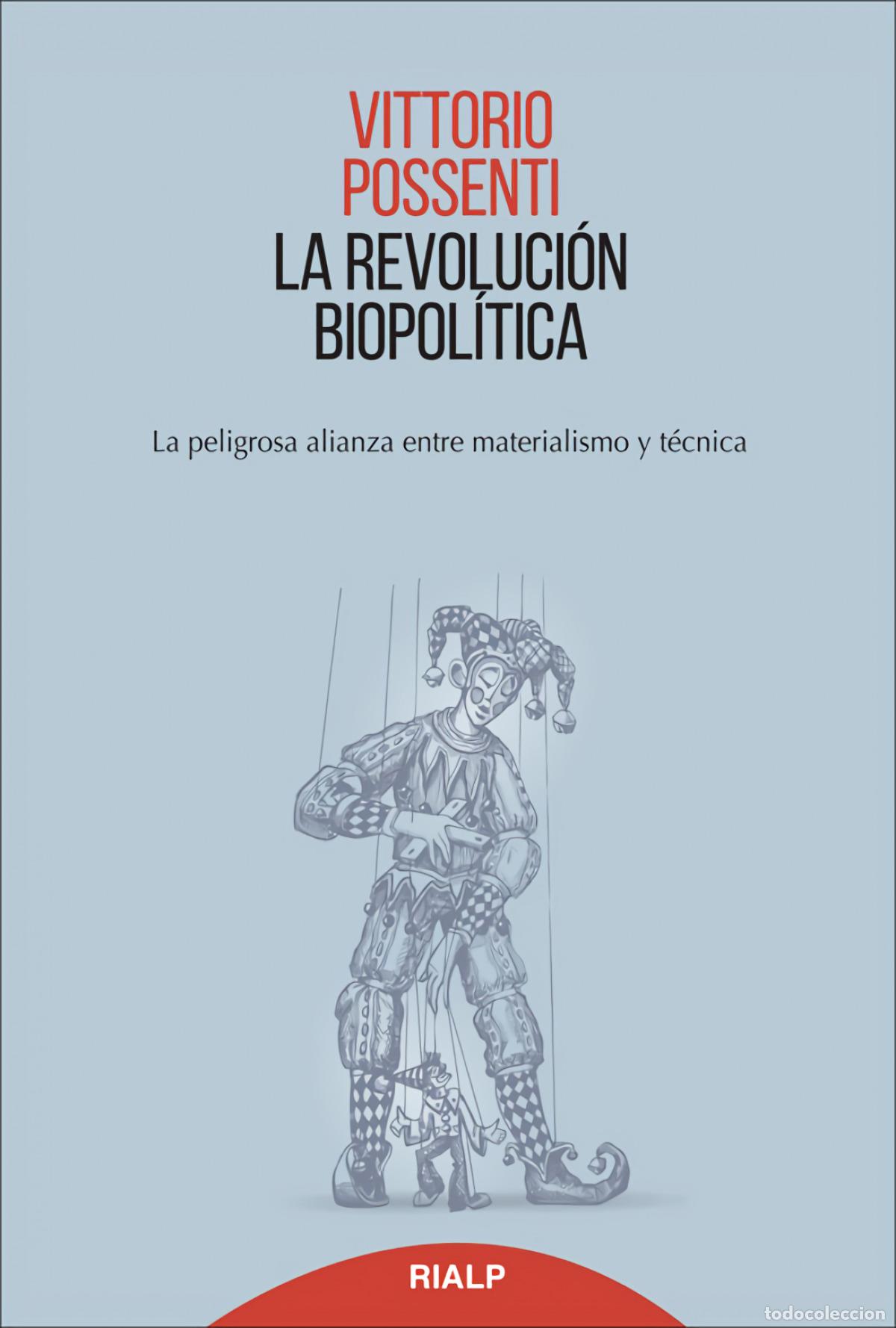 Libros: LA REVOLUCI&Oacute;N BIOPOLITICA - Possenti, Vittorio