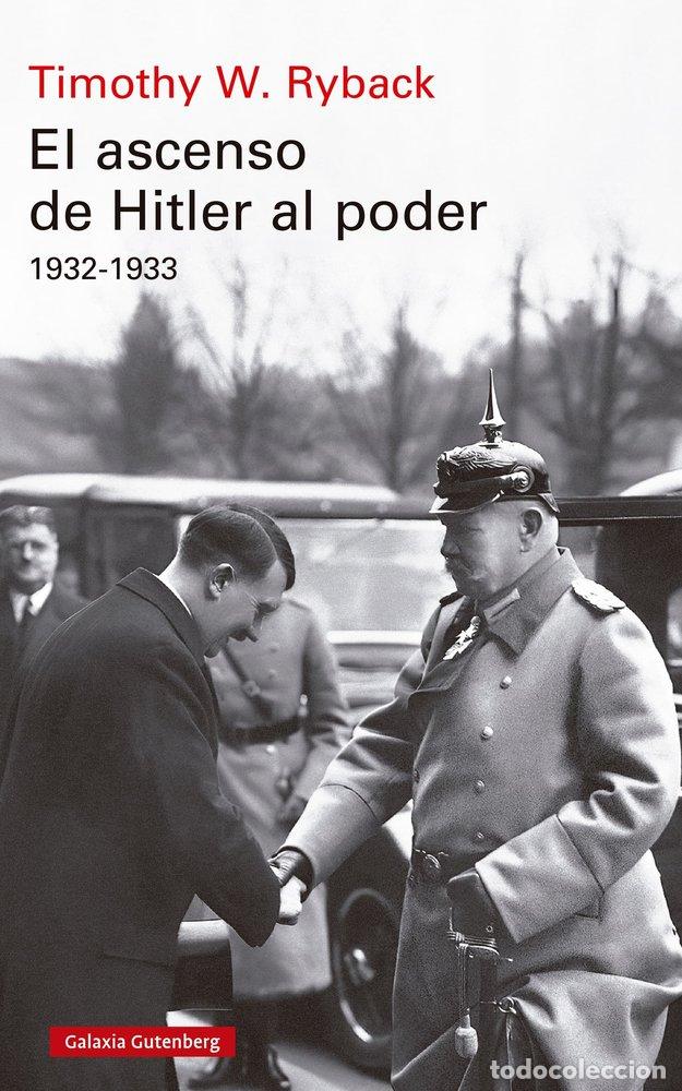books: EL ASCENSO DE HITLER AL PODER 1932 1933 - RYBACK, TIMOTHY W.