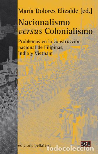 books: NACIONALISMO VERSUS COLONIALISMO - ELIZALDE PEREZ GRUESO, MARIA DOLORES