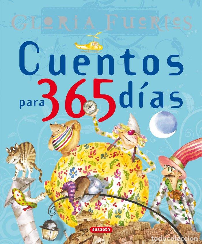 Libri: CUENTOS PARA 365 DIAS ANTOLOGIA - FUERTES