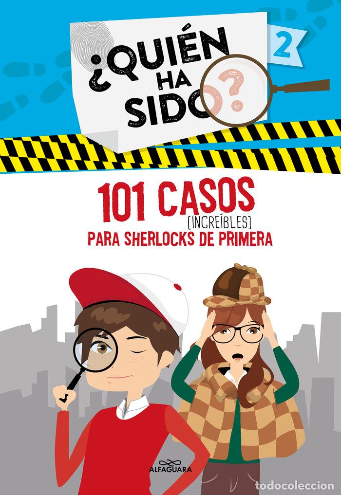 Libros: QUIEN HA SIDO 2 101 CASOS INCREIBLES PARA SHERLOCKS PRIMERA - AA.VV