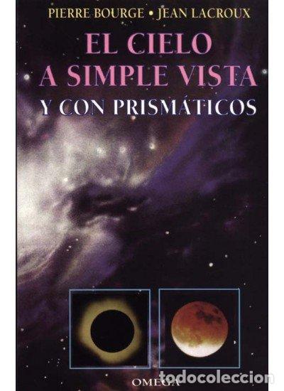 B&uuml;cher: CIELO A SIMPLE VISTA - BOURGE