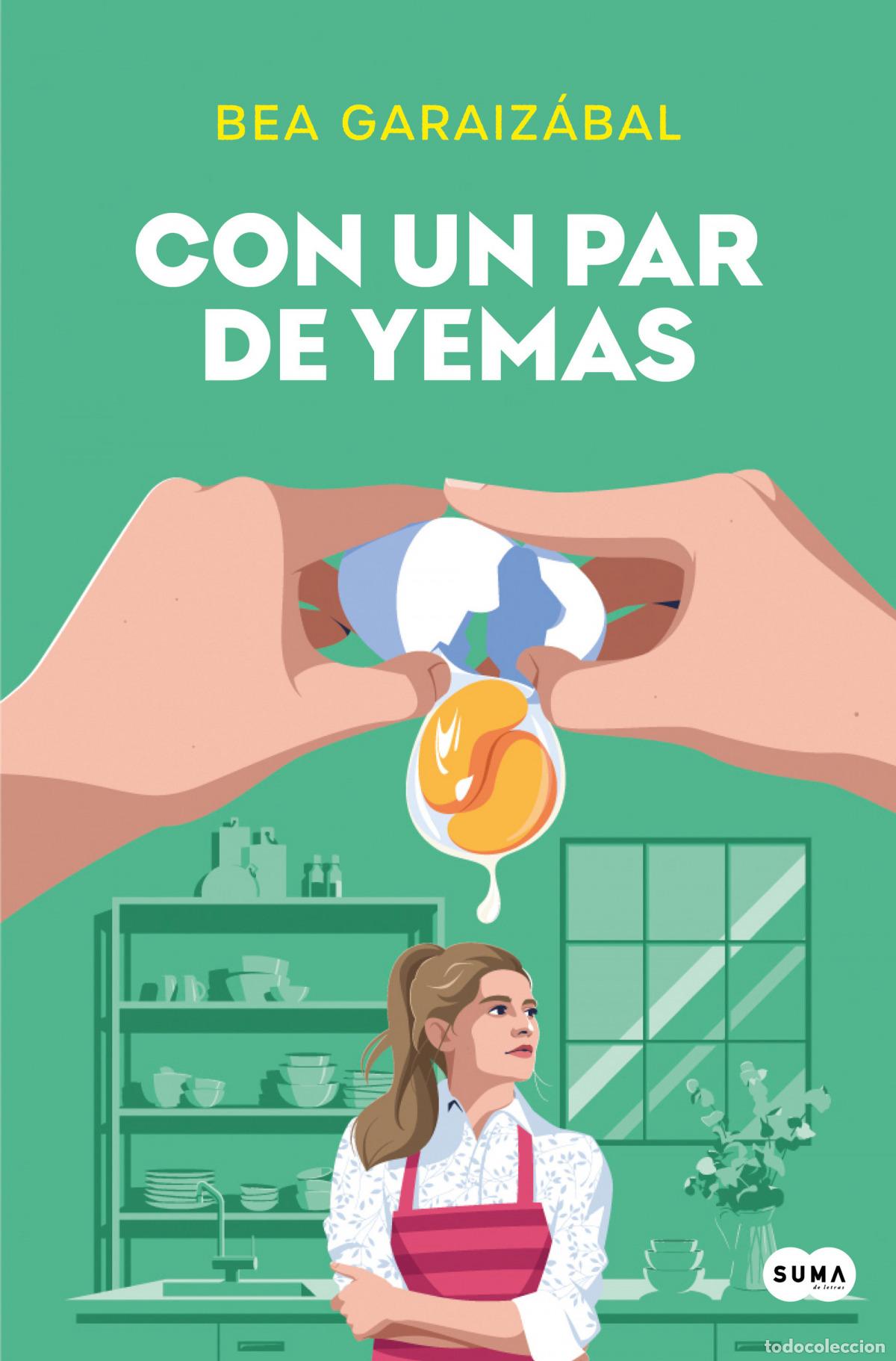 books: CON UN PAR DE YEMAS - GARAIZABAL, BEATRIZ