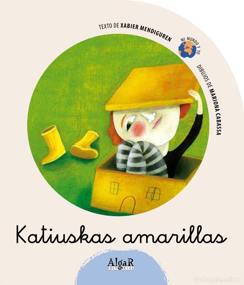 Livres: KATIUSKAS AMARILLAS - MENDIGUREN, XABIER