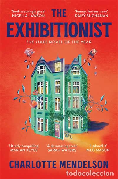 Livros: THE EXHIBITIONIST - MENDELSON, CHARLOTTE