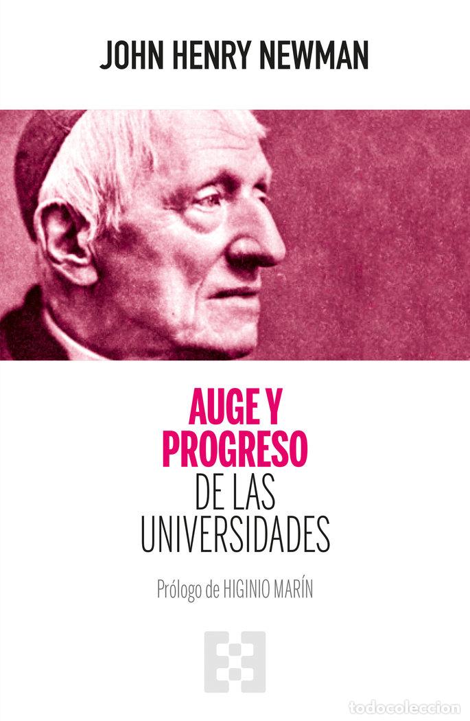 Livros: AUGE Y PROGRESO DE LAS UNIVERSIDADES - NEWMAN, JOHN HENRY