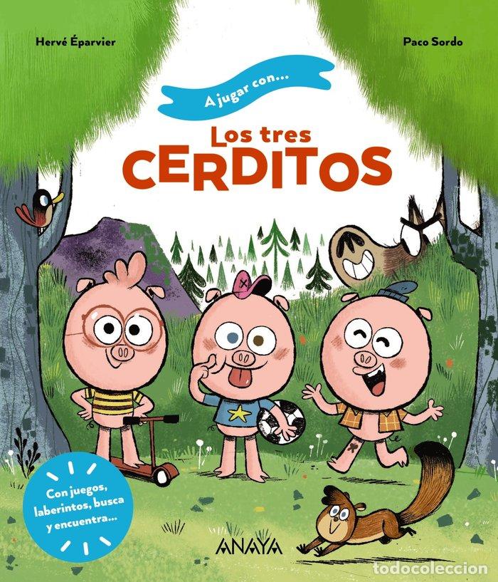 Libros: A JUGAR CON LOS TRES CERDITOS - EPARVIER, HERVE
