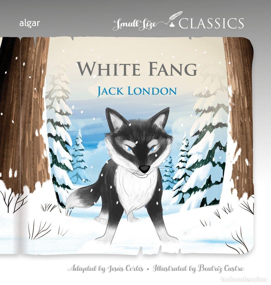 books: WHITE FANG - JACK LONDON