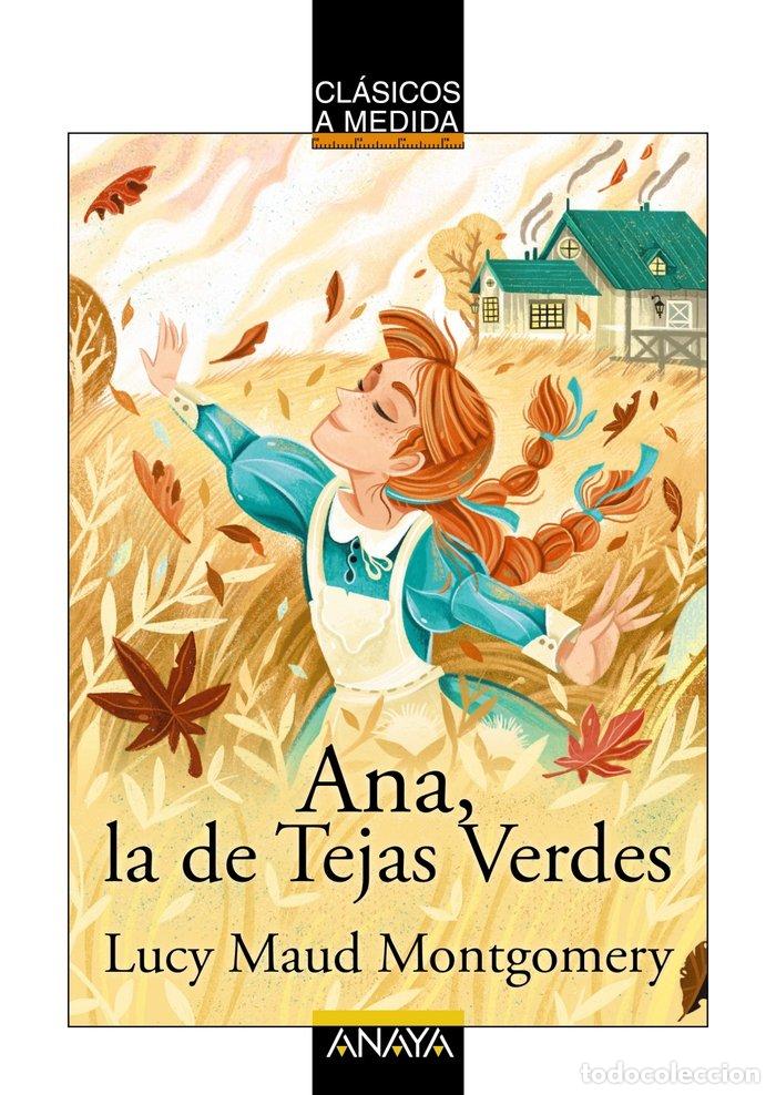 B&uuml;cher: ANA LA DE TEJAS VERDES - MONTGOMERY, LUCY MAUD