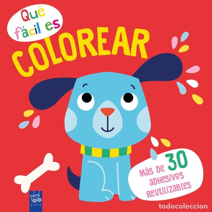 Libri: QUE FACIL ES COLOREAR PERRO - YOYO