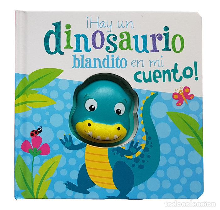 Libros: HAY UN DINOSAURIO BLANDITO EN MI CUENTO - .