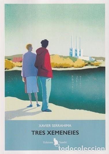 Libros: TRES XEMENEIES - XAVIER SERRAHIMA