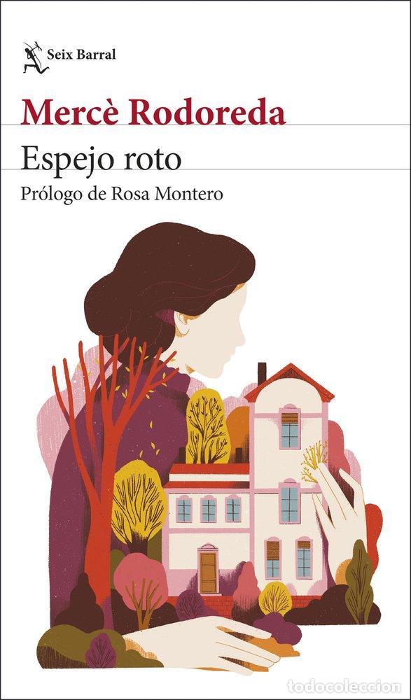 Libros: ESPEJO ROTO - MERCE RODOREDA