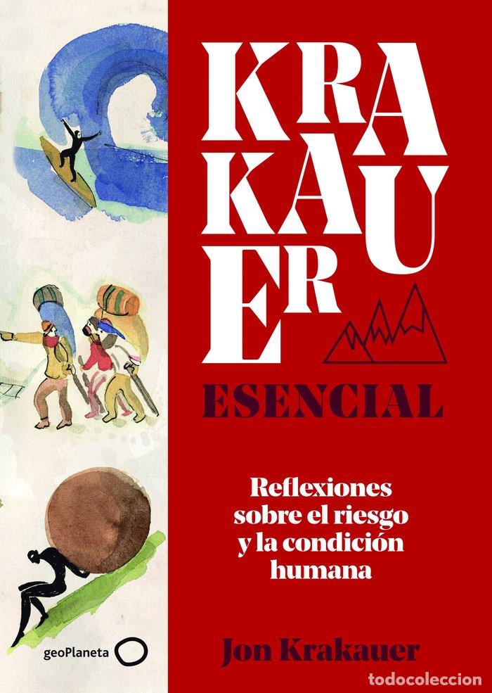 Libri: KRAKAUER ESENCIAL - JON KRAKAUER