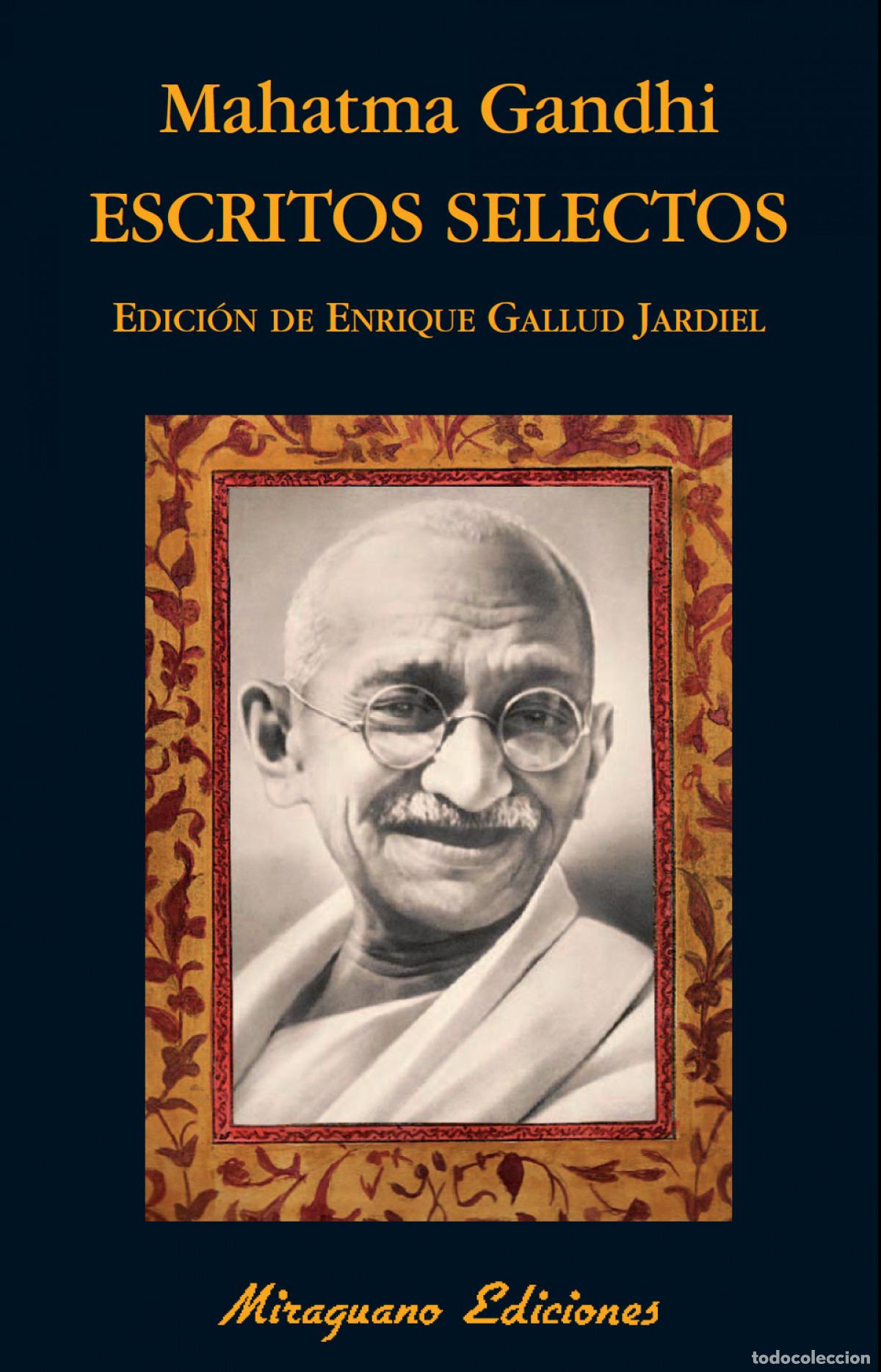 books: ESCRITOS SELECTOS MAHATMA GANDHI - GANDHI, MAHATMA