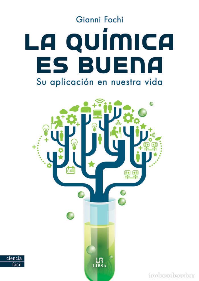 books: LA QUIMICA ES BUENA - FOCHI, GIANNI