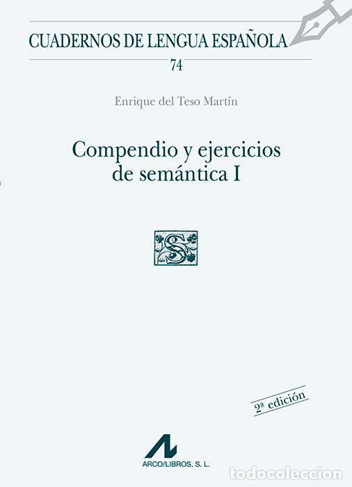 Livros: COMPENDIO Y EJERCICIOS DE SEMANTICA I (S CUADRADO) - DEL TESO MARTIN, E.