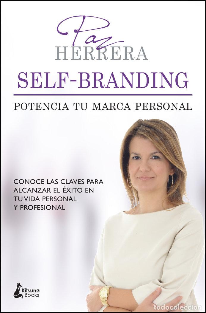 Libros: SELF BRANDING POTENCIA TU MARCA PERSONAL - HERRERA, PAZ