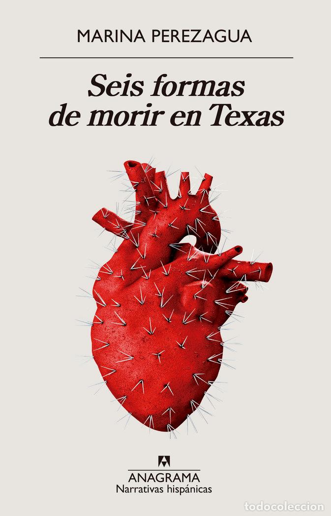 Livros: SEIS FORMAS DE MORIR EN TEXAS - PEREZAGUA, MARINA