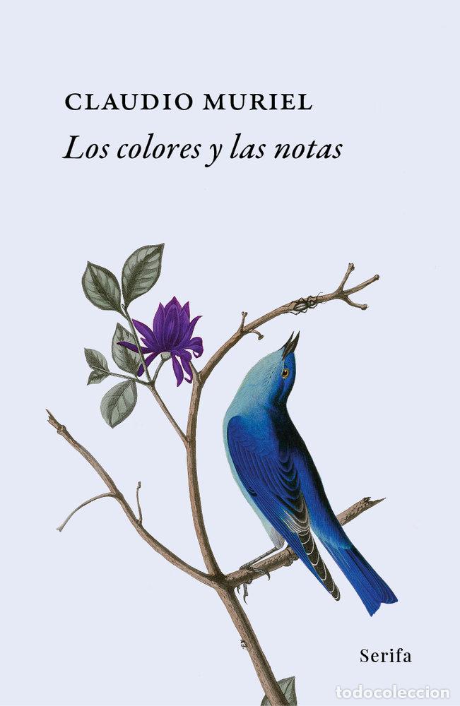Libros: LOS COLORES Y LAS NOTAS - MURIEL, CLAUDIO