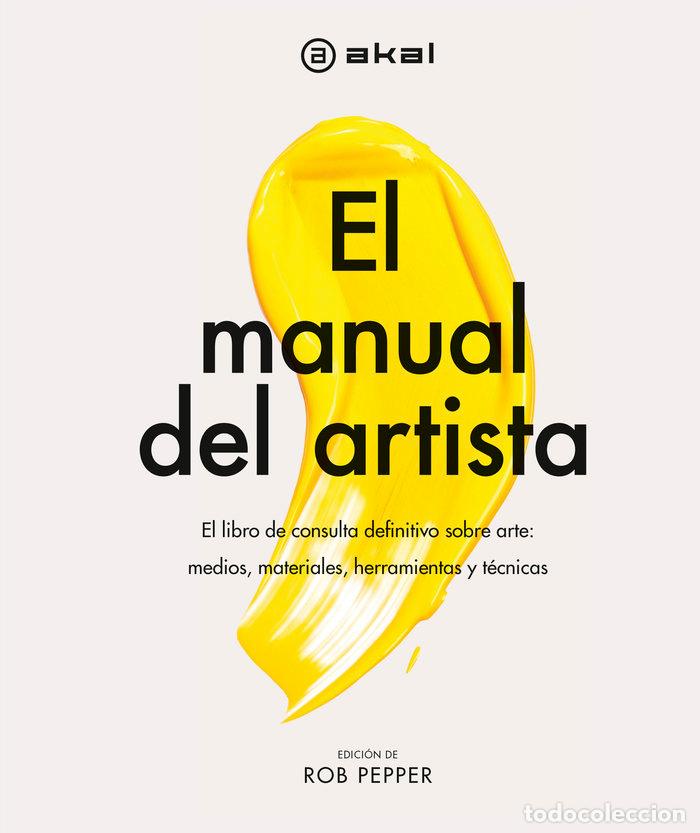 Libros: EL MANUAL DEL ARTISTA - PEPPER, ROB