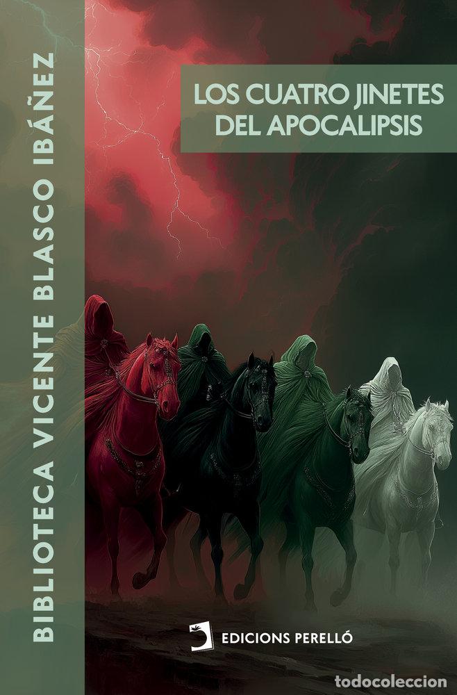 Libros: LOS CUATRO JINETES DEL APOCALIPSIS - BLASCO IBA&Ntilde;EZ, VICENTE