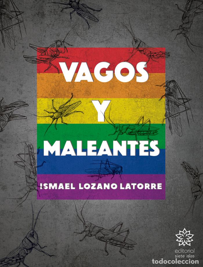 Libros: VAGOS Y MALEANTES - LOZANO LATORRE, ISMAEL