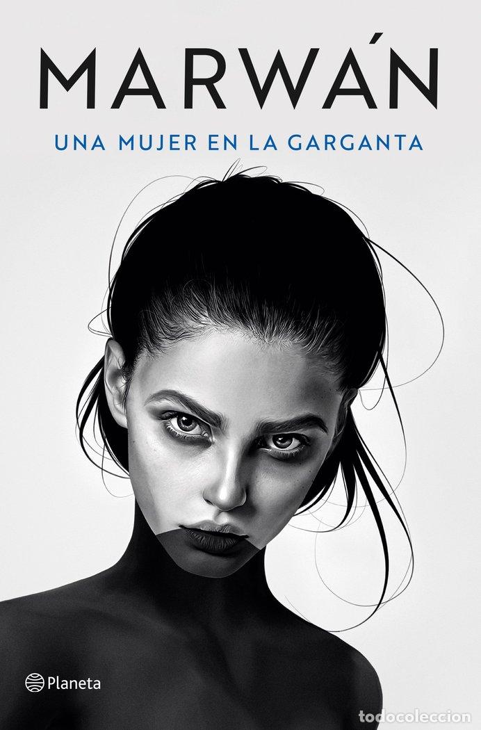Livres: UNA MUJER EN LA GARGANTA - MARWAN