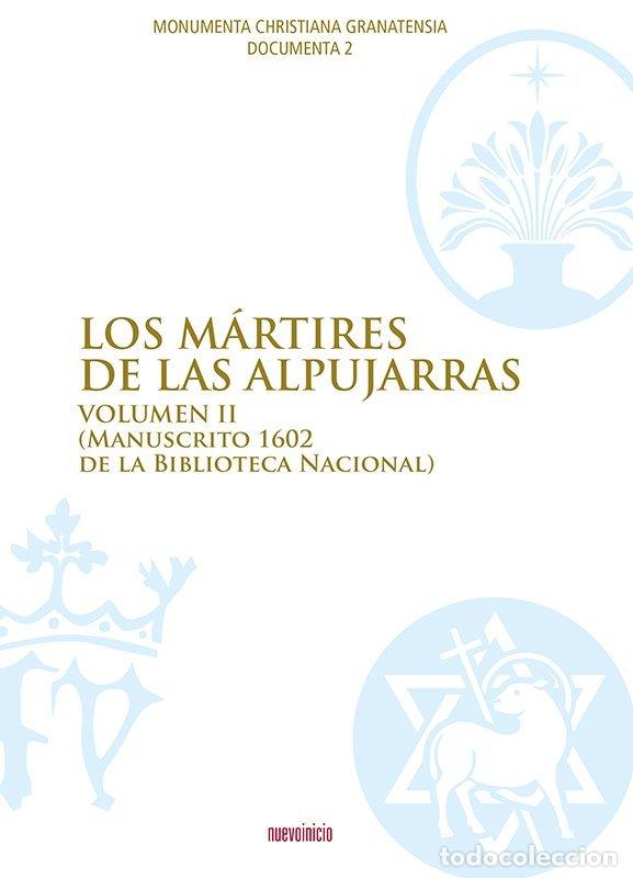 Libros: MARTIRES DE LAS ALPUJARRAS VOLUMEN II - AA.VV