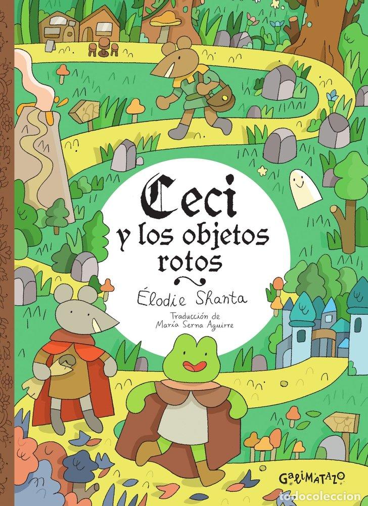 Livres: CECI Y LOS OBJETOS ROTOS - SHANTA, ELODIE