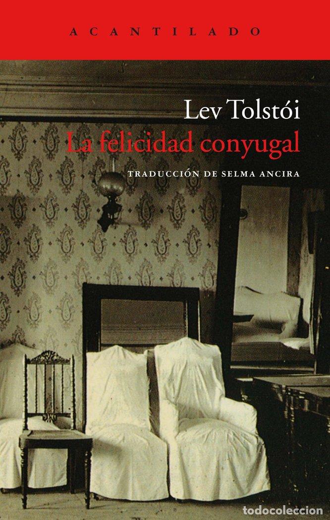 Livres: FELICIDAD CONYUGAL - TOLSTOI, LEV