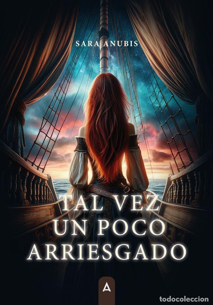 B&uuml;cher: TAL VEZ UN POCO ARRIESGADO - ANUBIS, SARA