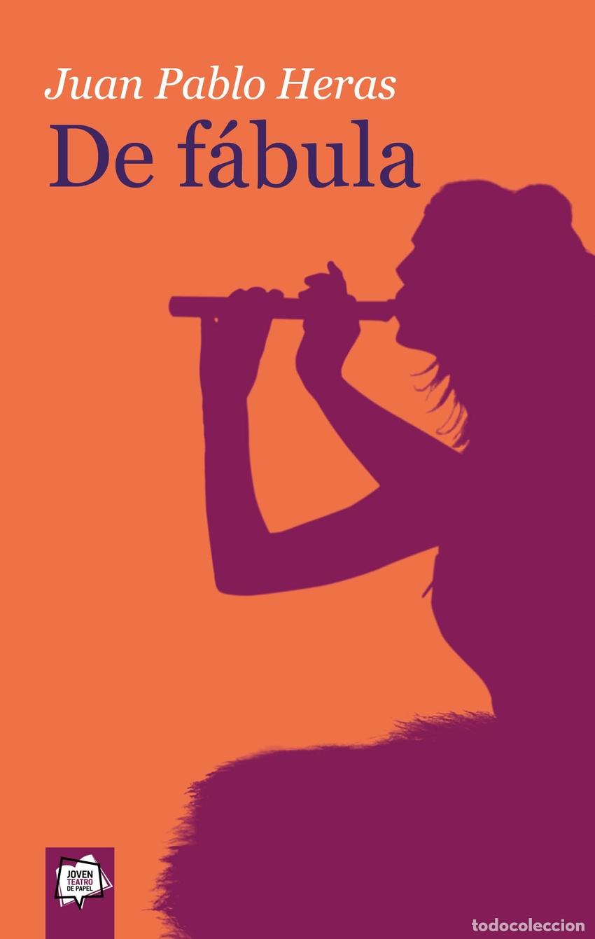 Libri: DE F&Aacute;BULA - Heras, Juan Pablo