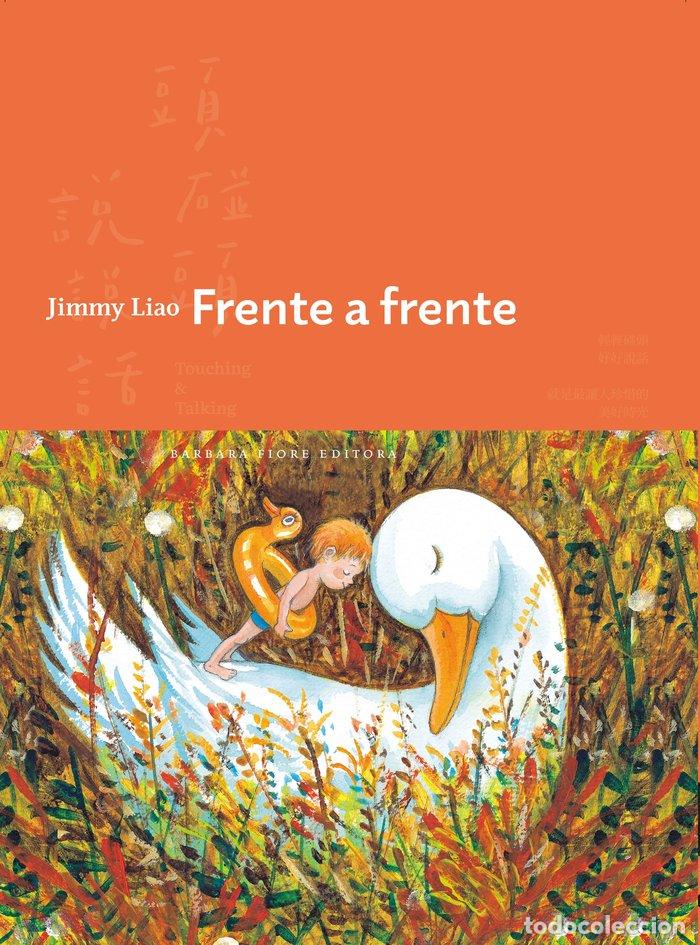 Libri: FRENTE A FRENTE - LIAO, JIMMY