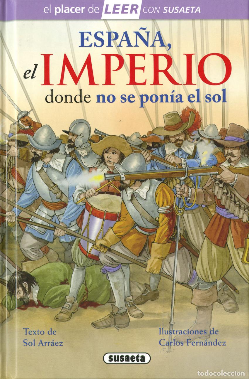 Libri: ESPA&Ntilde;A, EL IMPERIO DONDE NO SE PON&Iacute;A EL SOL - Arr&aacute;ez, Sol