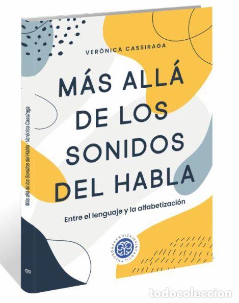 Livres: MAS ALLA DE LOS SONIDOS DEL HABLA:ENTRE EL LENGUAJE - Cassiraga, Veronica