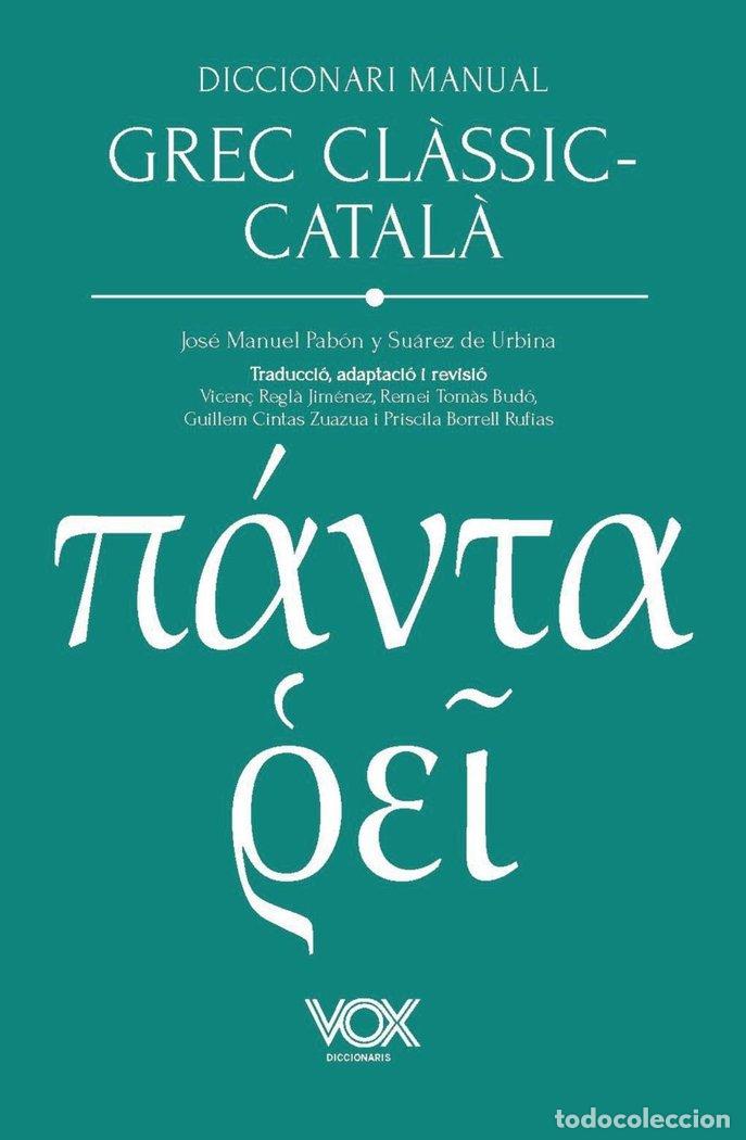 Livros: DICCIONARI MANUAL GREC CLASSIC-CATALA - PABON DE URBINA, JOSE MARIA