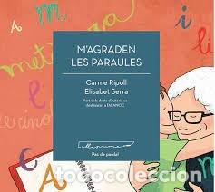 Libros: MAGRADEN LES PARAULES - RIPOLL MARTINEZ, CARME