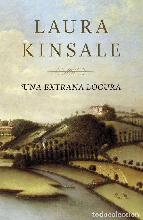 Libros: UNA EXTRA&Ntilde;A LOCURA - KINSALE, LAURA