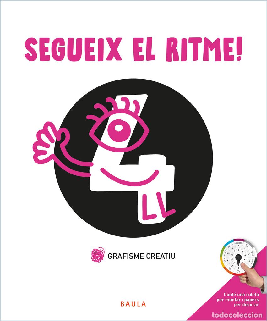 Libros: SEGUEIX EL RITME! GRAFISME CREATIU 4 INFANTIL - Varios autores