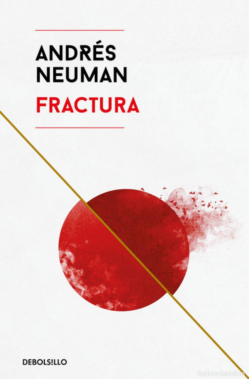 Libros: FRACTURA - Neuman, Andr&eacute;s