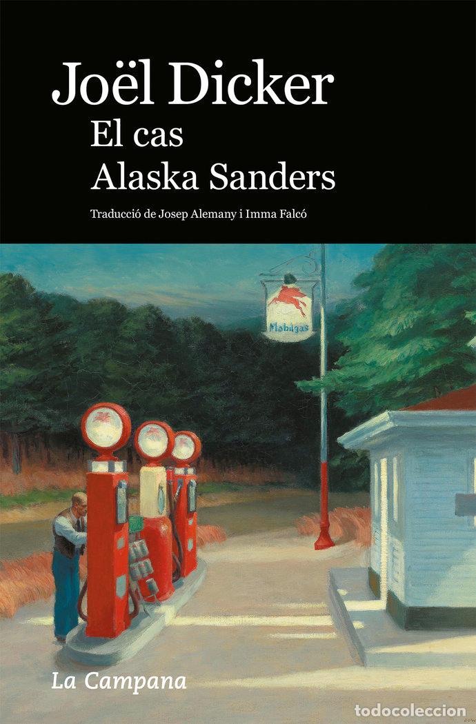 Libros: EL CAS ALASKA SANDERS - DICKER, JOEL