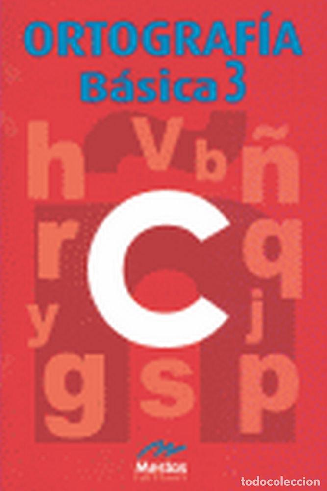 books: ORTOGRAFIA BASICA 3 APRENDE A PONER LOS ACENTOS - VV.AA.