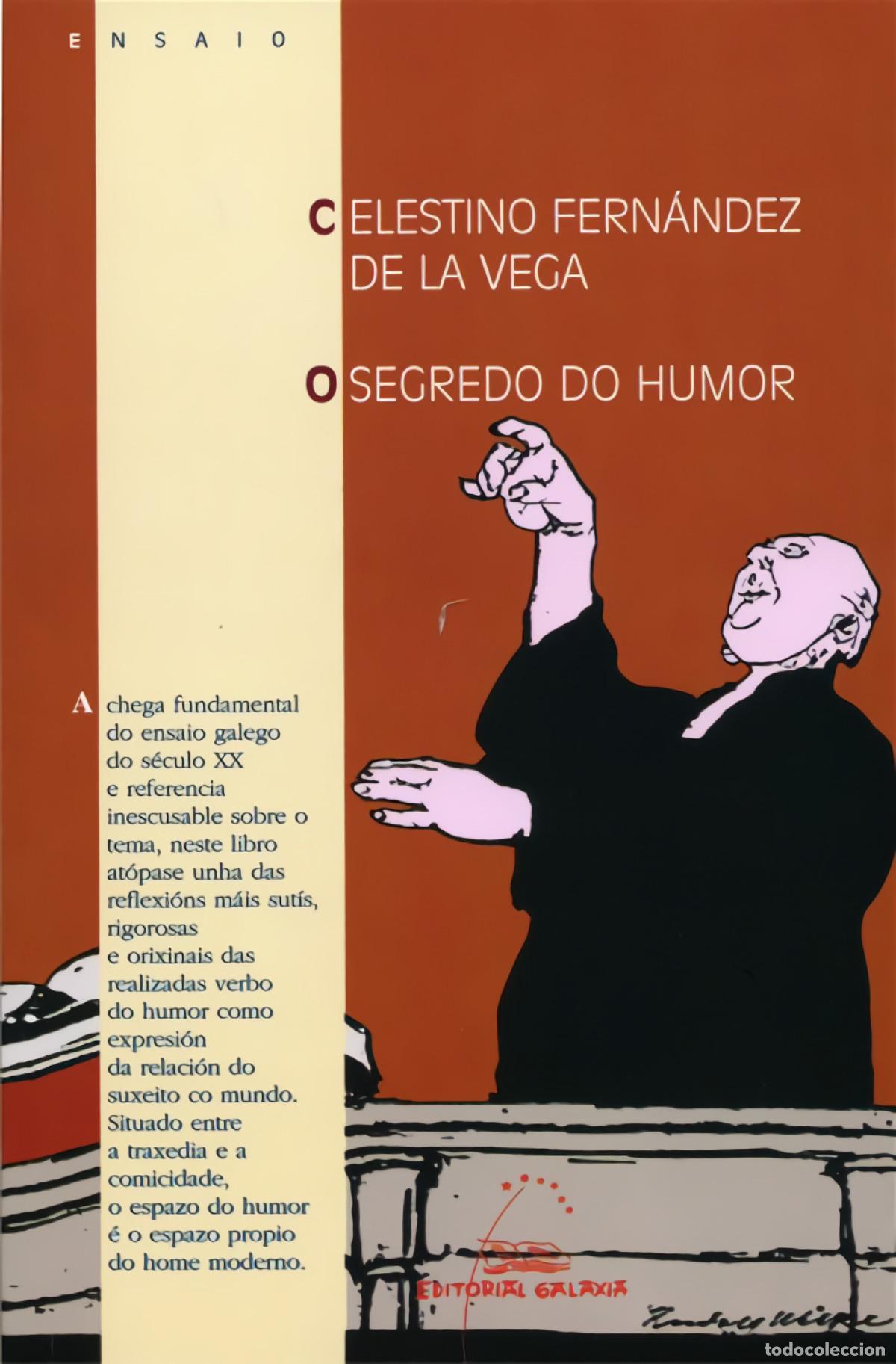 Livres: O SEGREDO DO HUMOR - Fern&aacute;ndez de la Vega, Celestino
