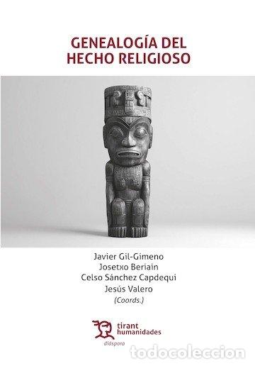 Livres: GENEALOGIA DEL HECHO RELIGIOSO - GIL-GIMENO, JAVIER