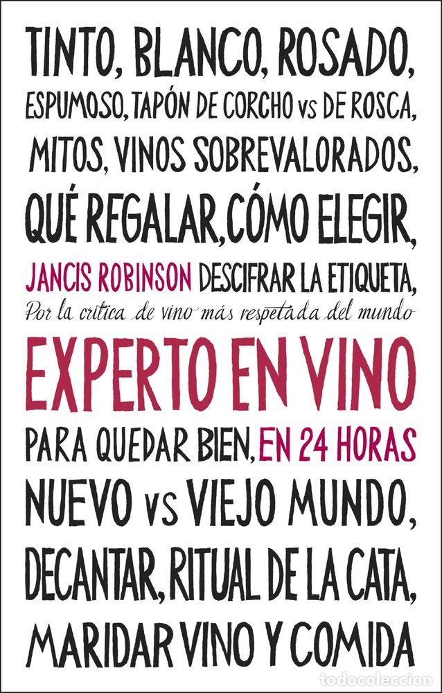 Livres: EXPERTO EN VINO EN 24 HORAS EDICION ESPECIAL - JANCIS ROBINSON
