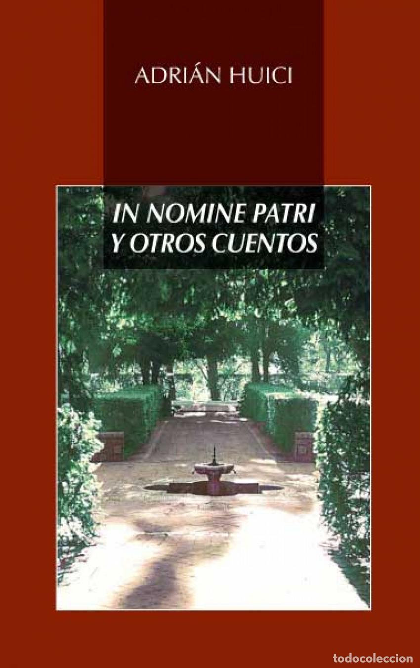 Livres: IN NOMINE PATRI Y OTROS CUENTOS - Huici M&oacute;denes, Adri&aacute;n