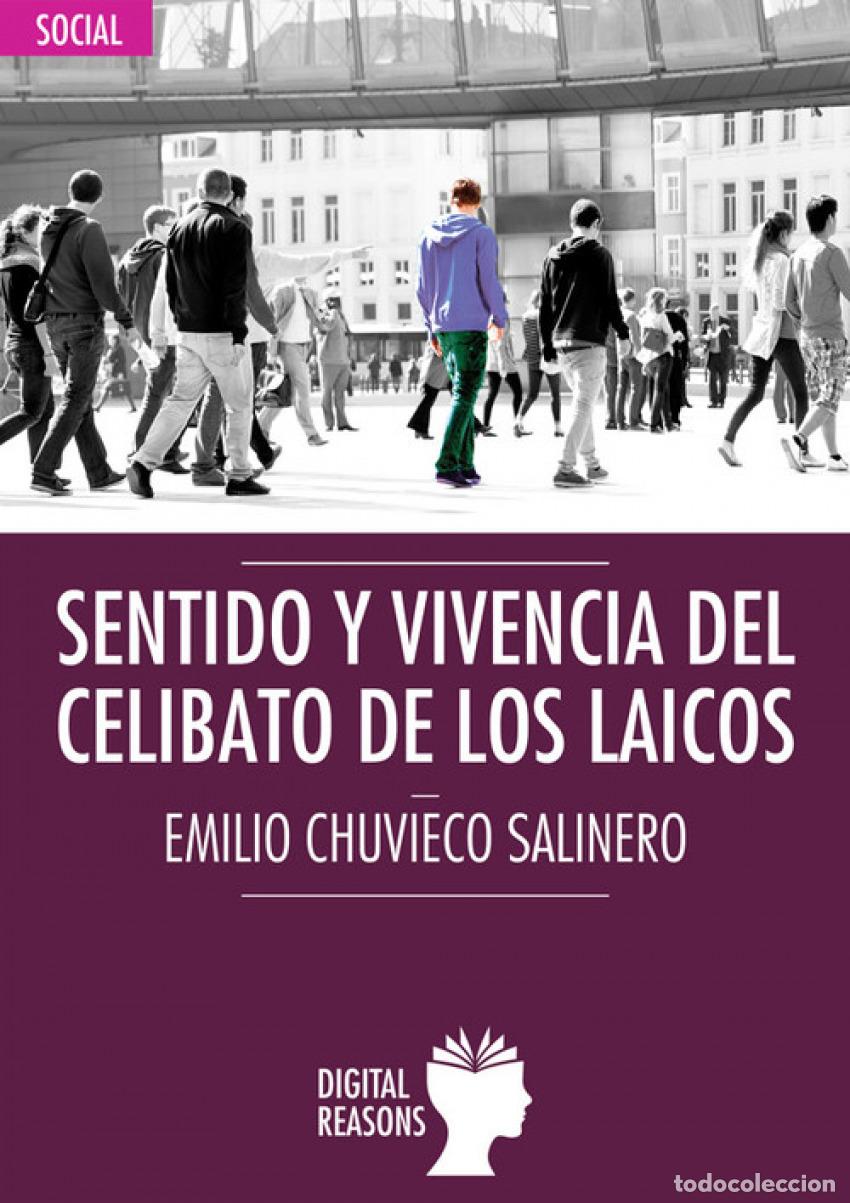 Livres: SENTIDO Y VIVENCIA DEL CELIBATO DE LOS LAICOS - Chuvieco Salinero, Emilio