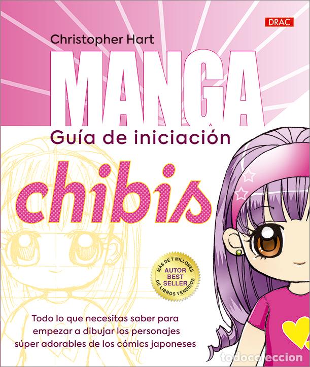 Libros: GUIA DE INICIACION MANGA CHIBIS - HART, CHRISTOPHER